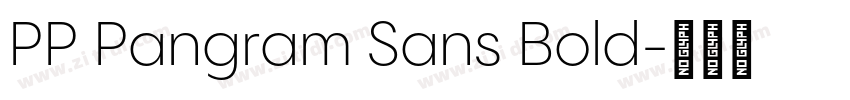 PP Pangram Sans Bold字体转换
